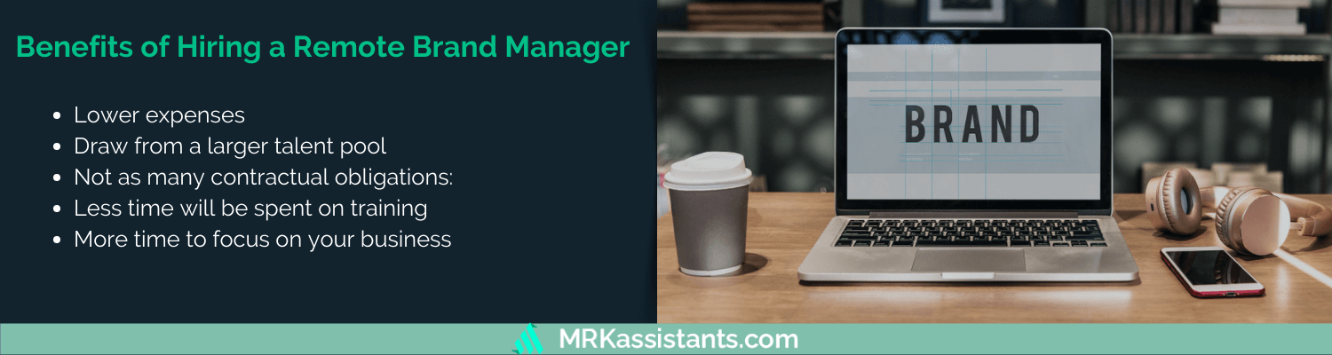 benefits of hiring remote digital brand manager benefits of hiring remote digital brand manager